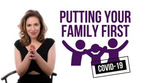 Putting your family first