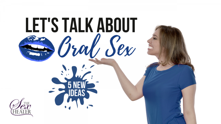 Talk About Oral Sex Life Coaching And Therapy