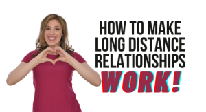 How To Make Long Distance Relationships