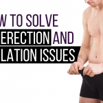 How To Know If You Have Erection Issues