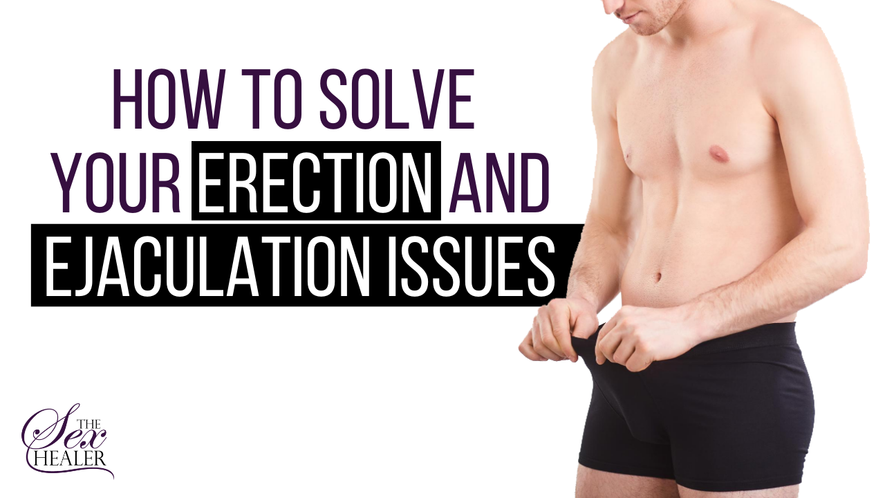 How To Know If You Have Erection Issues