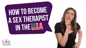 How To Become a Sex Therapist