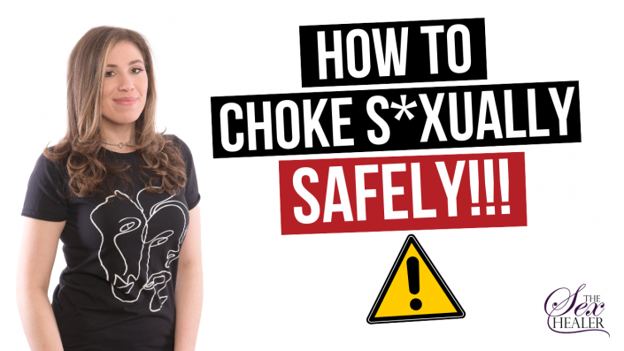 How to Choke Sexually Safely - Life Coaching and Therapy