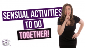 sensual activities to do together