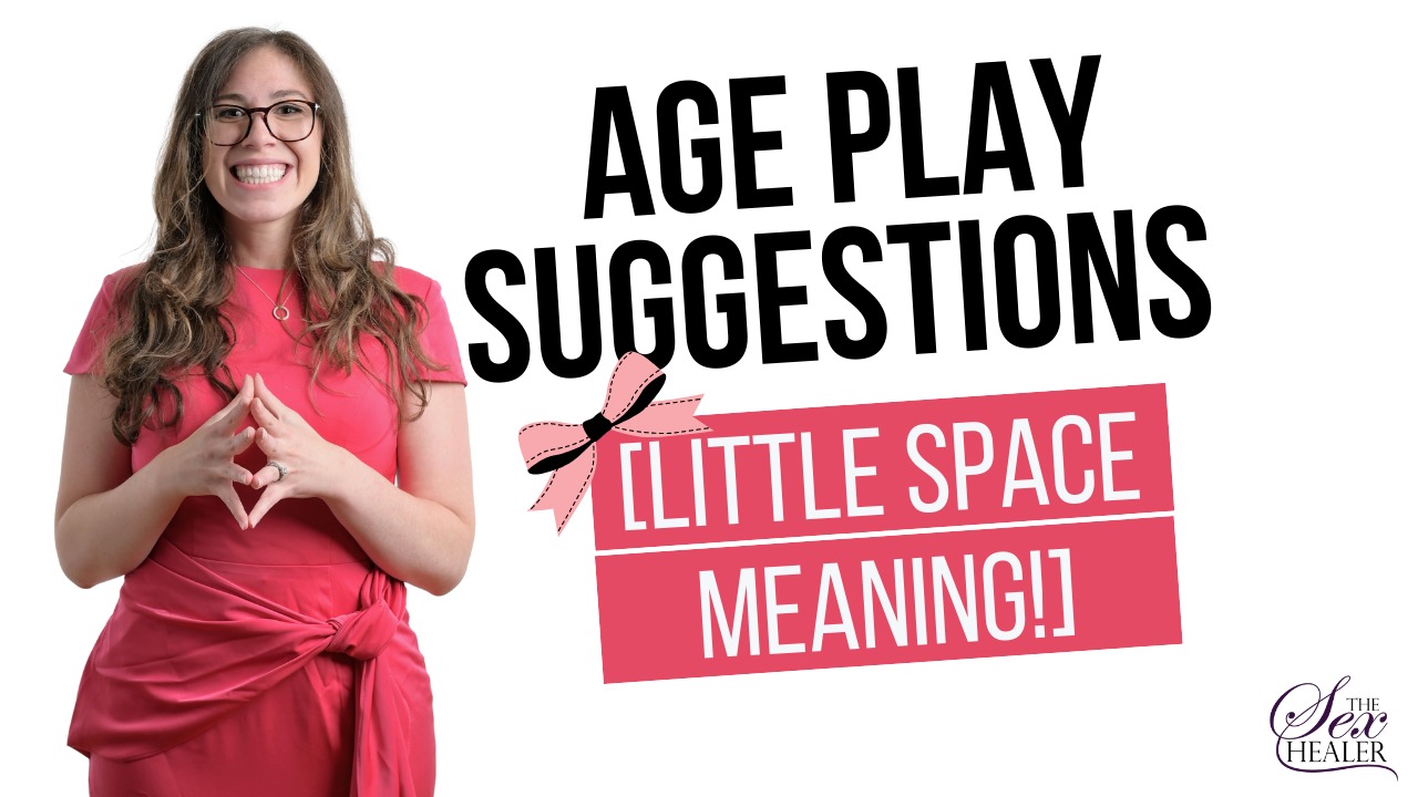 Age Play Suggestions LITTLE SPACE MEANING 