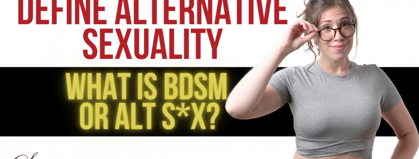 Define Alternative Sexuality