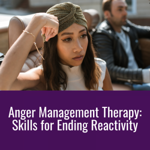 Anger Management Counseling – Get Video Help Now