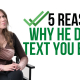 5 Reasons Why He Didnt Text You Back