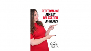 Performance Anxiety Relaxation Techniques