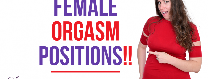 Female Orgasm Positions
