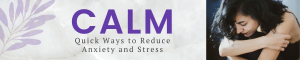 quick ways to reduce anxiety and stress