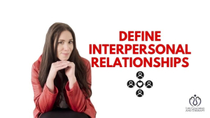 Define Interpersonal