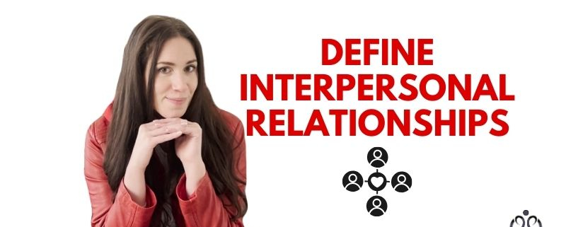 Define Interpersonal