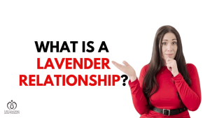 what is a lavender relationship
