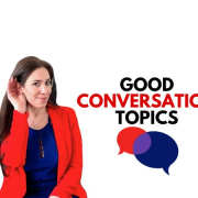 Good Conversation Topics