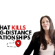 what kills long-distance relationships